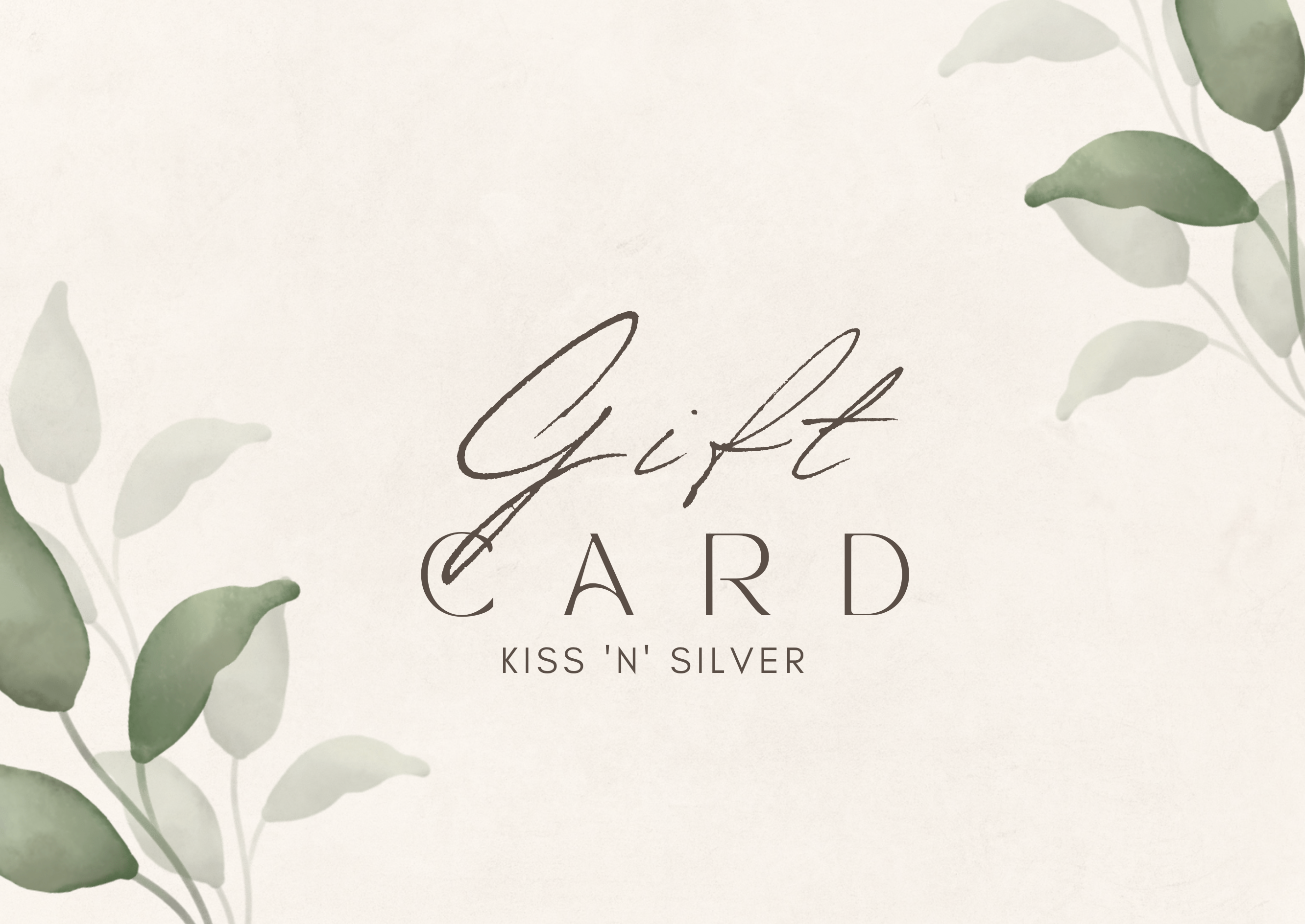 KISS 'N' SILVER gift cards